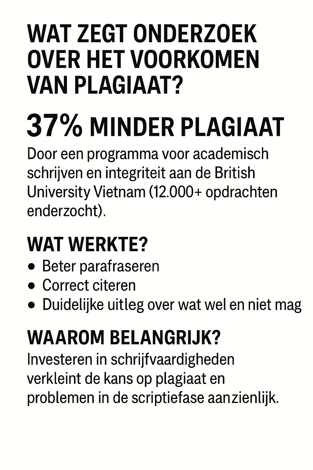 Plagiaat in je scriptie: wat is het en hoe kun je het voorkomen? 21 Wat zegt onderzoek over het voorkomen van plagiaat
